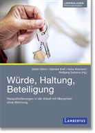 Stefan Gillich, Gabriele Kraft, Heike Moerland, Heike Moerland u a, Wolfgang Sartorius - Würde, Haltung, Beteiligung