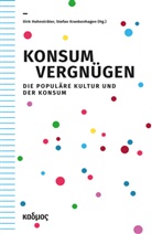 Dirk Hohnsträter, Krankenhagen, Stefan Krankenhagen - Konsumvergnügen