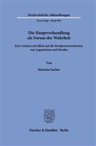 Mariana Sacher - Die Hauptverhandlung als Forum der Wahrheit.