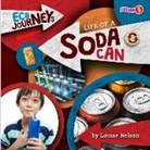 Louise Nelson - Life of a Soda Can