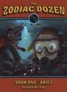 Oliver Bestul - Aries: Book One in the Zodiac Dozen Series
