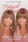 Marita Meza, Mimina Meza - Natural Beauties: Homemade Wellness Tips from Head to Toe