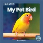 Brienna Rossiter - My Pet Bird