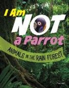 Mari Bolte - I Am Not a Parrot