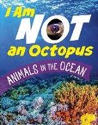 Mari Bolte - I Am Not an Octopus