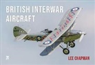 Lee Chapman - British Interwar Aircraft
