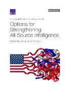 Soo Kim, Bradley Knopp, Bradley M. Knopp, Yuliya Shokh, Cortney Weinbaum - Options for Strengthening All-Source Intelligence