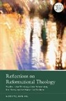 Kimlyn J Bender, Kimlyn J. Bender - Reflections on Reformational Theology