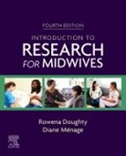 Rowena Doughty, Diane Menage, Diane Ménage - Introduction to Research for Midwives