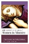 Sue Edwards, Kelley Mathews, Kelley Matthews - 40 Questions about Women in Ministry