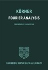T. W. (University of Cambridge) Koerner, T. W. Körner - Fourier Analysis