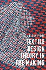 Elaine Igoe - Textile Design Theory in the Making