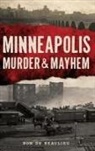 Ron de Beaulieu, Ron de Beaulieu - Minneapolis Murder & Mayhem