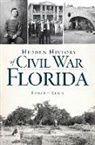 Robert Redd - Hidden History of Civil War Florida