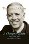 Thomas C Oden, Thomas C. Oden - A Change of Heart
