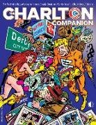 Jon B. Cooke, Jim Davis, Mark Evanier, Jon B. Cooke, Scott Nickel, Josh Trujillo - The Charlton Companion