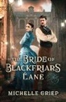 Michelle Griep - The Bride of Blackfriars Lane