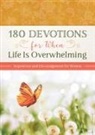 Hilary Bernstein - 180 Devotions for When Life Is Overwhelming