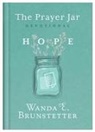 Wanda E Brunstetter, Wanda E. Brunstetter, Wanda E./ Maltese Brunstetter, Donna K Maltese, Donna K. Maltese - The Prayer Jar Devotional