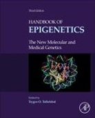 Trygve O Tollefsbol, Trygve (Distinguished Professor of B O Tollefsbol, Trygve (Distinguished Professor of O. Tollefsbol, Trygve Tollefsbol, Trygve (Distinguished Professor of Bio Tollefsbol, Trygve (Professor of Biology and Senio Tollefsbol... - Handbook of Epigenetics