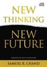 Samuel R. Chand - New Thinking, New Future (Audio book)