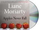 Liane Moriarty, Caroline Lee - Apples Never Fall (Audiolibro)