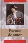 Pablo Neruda - Poemas de Amor de Neruda