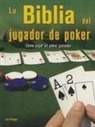 Lou Krieger - Biblia del Jugador de Poker