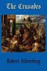 Robert Silverberg - The Crusades