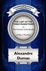 Alexandre Dumas - The Last of the Three Musketeers; or, The Prisoner of the Bastille