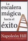 Napoleon Hill - Escalera Magica Hacia El Exito