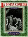 Dante Alighieri, Gustave Dore - La Divina Comedia: El Purgatorio = The Divine Comedy: Purgatorio