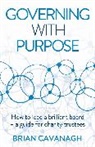 Brian Cavanagh - Governing with Purpose