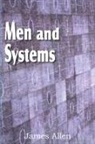 James Allen - Men and Systems