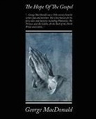 George Macdonald - The Hope of the Gospel