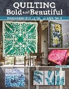 Meg Maeda - Quilting Bold and Beautiful