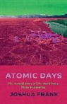 Joshua Frank, Frank Joshua - Atomic Days