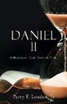Perry F Louden, Perry F. Louden - Daniel 11: A Message for God's End-time People