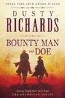 Dusty Richards - Bounty Man & Doe