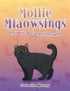Catherine Murray - Mollie Miaowsings
