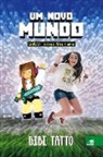 Bibi Tatto - Um Novo Mundo