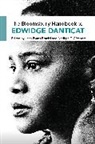 Jana Evans Braziel, Nadege T Clitandre, Jana Evans Braziel, Nadège T. Clitandre - The Bloomsbury Handbook to Edwidge Danticat