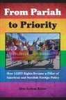 Elise Carlson Rainer - From Pariah to Priority