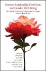Jiying (Associate Professor of Business Song, Jiying (EDT)/ Walsh Song, Jiying Walsh Song, Ferch Shann Ray, Kae Reynolds, Jiying Song... - Servant-Leadership, Feminism, and Gender Well-Being