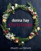 Donna Hay - Donna Hay Christmas Feasts and Treats