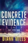 Diann Mills - Concrete Evidence