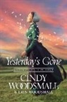 Cindy Woodsmall, Cindy/ Woodsmall Woodsmall, Erin Woodsmall - Yesterday's Gone
