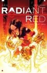 Cherish Chen, Cherish Chen, John Layman, A. J. Lieberman - Radiant Red, Volume 1: A Massive-Verse Book