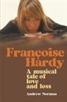 Andrew Norman - Francoise Hardy