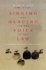 Bussho Lahn - Singing and Dancing Are the Voice of the Law